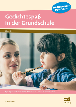 Gedichtespaß in der Grundschule von Büscher,  Katja