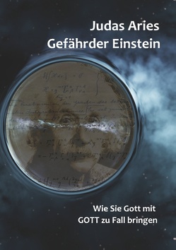 Gefährder Einstein von Aries,  Judas