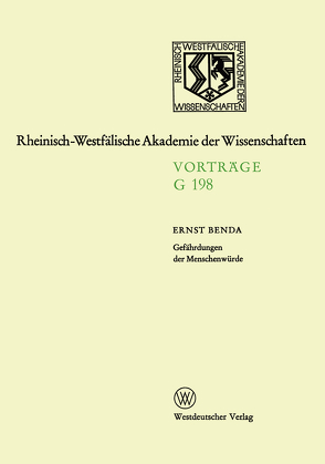 Gefährdungen der Menschenwürde von Benda,  Ernst