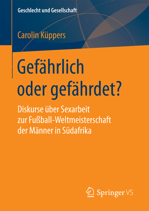 Gefährlich oder gefährdet? von Küppers,  Carolin