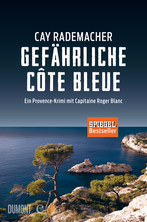 Gefährliche Côte Bleue von Rademacher,  Cay