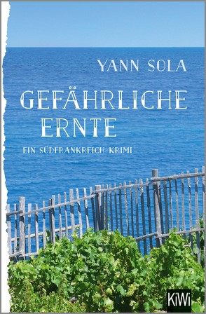 Gefährliche Ernte von Sola,  Yann