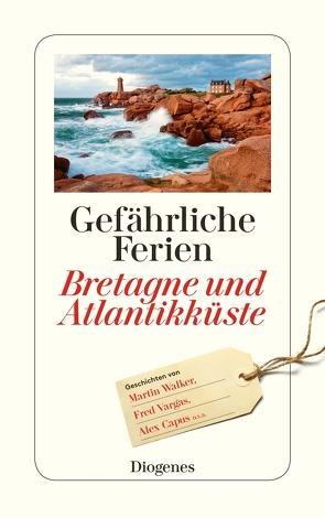 Gefährliche Ferien – Bretagne und Atlantikküste von von Planta,  Anna