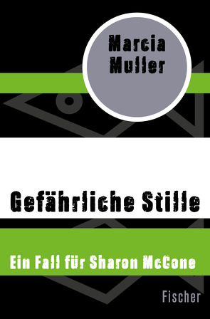 Gefährliche Stille von Holfelder-von der Tann,  Cornelia, Muller,  Marcia