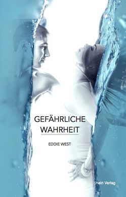 Gefährliche Wahrheit von West,  Eddie