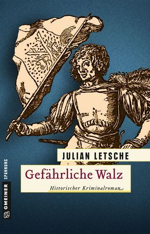 Gefährliche Walz von Letsche,  Julian