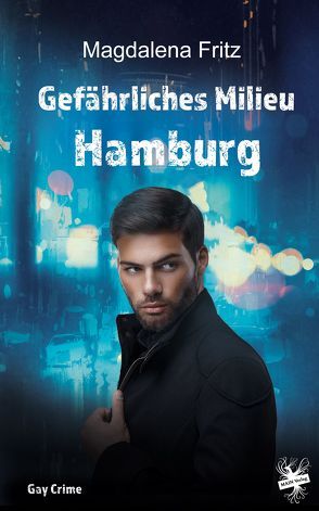 Gefährliches Milieu Hamburg von Fritz,  Magdalena