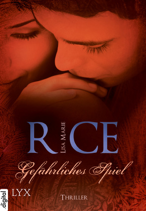 Gefährliches Spiel von Lilienthal,  Birte, Rice,  Lisa Marie