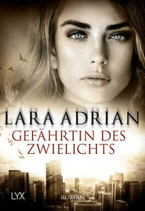 Gefährtin des Zwielichts von Adrian,  Lara