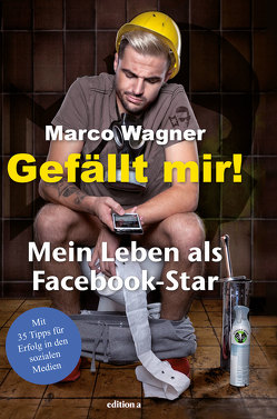 Gefällt mir! von Wagner,  Marco