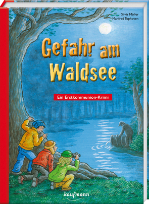 Gefahr am Waldsee von Möller,  Silvia, Tophoven,  Manfred