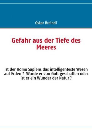 Gefahr aus der Tiefe des Meeres von Breindl,  Oskar