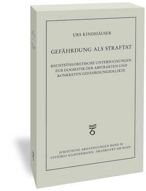 Gefährdung als Straftat von Kindhäuser,  Urs