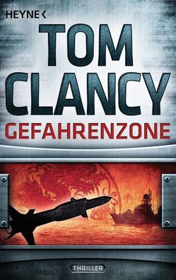 Gefahrenzone von Bayer,  Michael, Clancy,  Tom