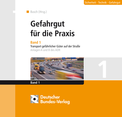 Gefahrgut für die Praxis von Busch,  Hans J, Hole,  Gerhard, Mann,  Ulrich, Scheffer,  Herbert, Veit,  Günther