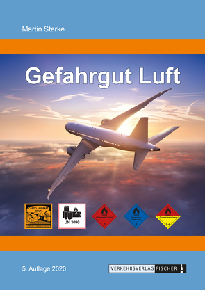 Gefahrgut Luft 2020 – Auf einen Blick