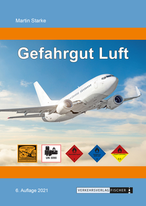 Gefahrgut Luft 2021 – Auf einen Blick