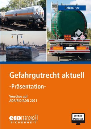 Gefahrgutrecht aktuell – Präsentation von Holzhäuser,  Jörg