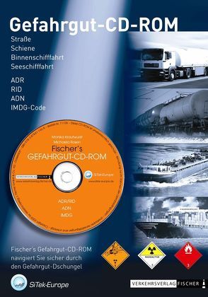 Gefahrgutvorschriften – komplex. Gesamtwerk / CD Fischers Gefahrgut CD-ROM ADR/RID von Krautwurst,  Monika