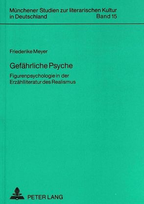 Gefährliche Psyche von Meyer,  Friederike