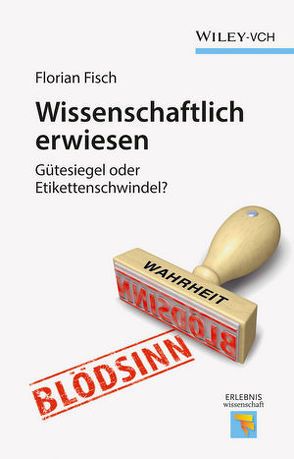 Wissenschaftlich erwiesen von Fisch,  Florian