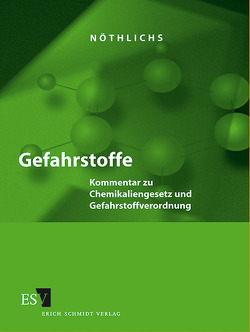 Gefahrstoffe – Abonnement Pflichtfortsetzung für mindestens 12 Monate von Au,  Michael, Henn,  Martin, Nöthlichs,  Matthias