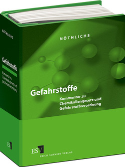 Gefahrstoffe – Einzelbezug von Au,  Michael, Henn,  Martin, Nöthlichs,  Matthias