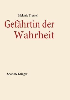 Gefährtin der Wahrheit von Trenkel,  Melanie