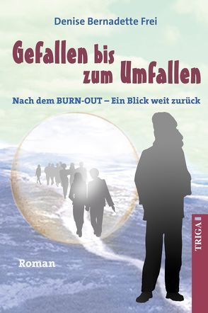 Gefallen bis zum Umfallen von Frei,  Denise Bernadette