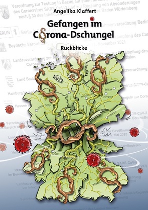 Gefangen im Corona-Dschungel von Klaffert,  Angelika