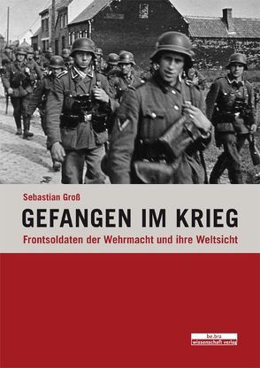 Gefangen im Krieg von Groß,  Sebastian