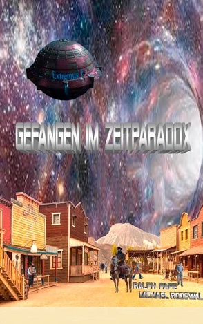 Gefangen im Zeitparadox von Pape,  Ralph, Rodewald,  Michael