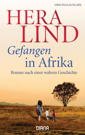 Gefangen in Afrika von Lind,  Hera