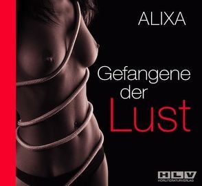 Gefangene der Lust von Alixa