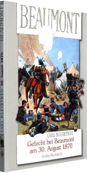 Gefecht von Beaumont am 30. August 1870 Im Vorfeld der Schlacht von Sedan von Bleibtreu,  Carl, Speyer,  Christian