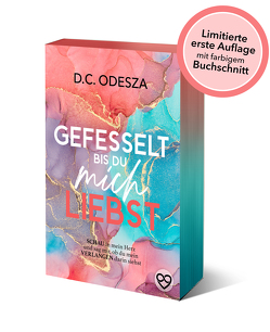 GEFESSELT bis du mich LIEBST von Odesza,  D. C.