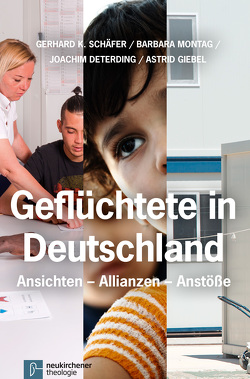 Geflüchtete in Deutschland von Arends,  Dietmar, Bartels,  Elke, Bauer,  Thomas K., Bedford-Strohm,  Heinrich, Brandstäter,  Johannes, Breitenbach,  Eva, Deterding,  Joachim, Döhling,  Jan-Dirk, Dohmen,  Stefanie, Drothler,  Thomas, Dürrwang,  Ralf, Eberl,  Klaus, Füllkrug-Weitzel,  Cornelia, Ghaderi,  Cinur, Giebel,  Astrid, Gödecke,  Carina, Graf,  Jan, Graumann,  Sigrid, Hamburger,  Martin, Handwerk,  Daniela, Hebenstreit,  Sigurd, Heine-Göttelmann,  Christian, Huber,  Antje, Janssen,  Wibke, Just,  Wolf-Dieter, Kiepe-Fahrenholz,  Stephan, Kolb,  Holger, Kotthaus,  Udo, Kraft,  Hannelore, Kurschus,  Annette, Lilie,  Ulrich, Lindemeyer,  Sabine, Mentes,  Yasemin, Mertins,  Michael, Mogge-Grotjahn,  Hildegard, Montag,  Barbara, Muhr-Nelson,  Annette, Prantl,  Heribert, Pries,  Ludger, Rekowski,  Manfred, Roth,  Michael, Sadowski,  Sandra, Schäfer,  Gerhard K, Schlüter,  Ulf, Skladny,  Helene, Spielmann,  Heile, Stuckert,  Thomas, Thie,  Johanna, Trelenberg,  Katharina F., van Spankeren,  Reinhard, Weiß,  Helmut