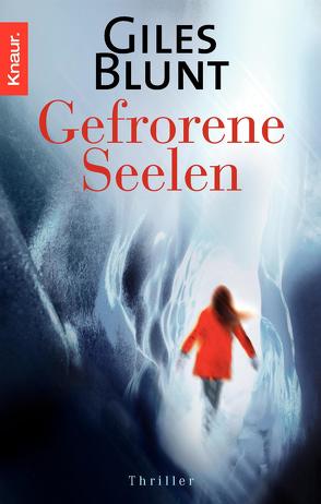 Gefrorene Seelen von Blunt,  Giles, Tiffert,  Reinhard