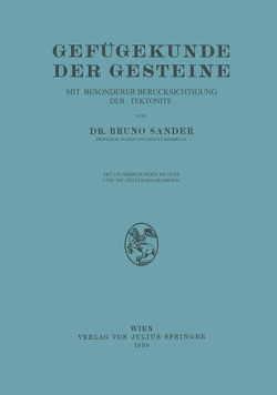 Gefügekunde der Gesteine von Sander,  Bruno