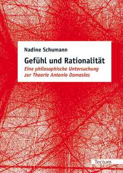 Gefühl und Rationalität von Schumann,  Nadine