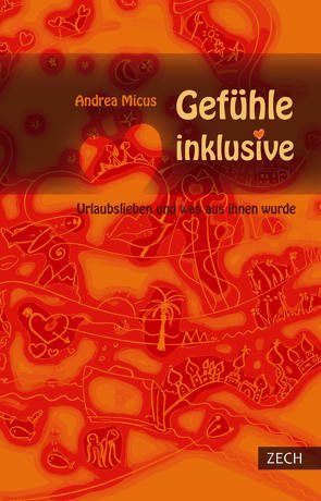 Gefühle inklusive von Micus,  Andrea