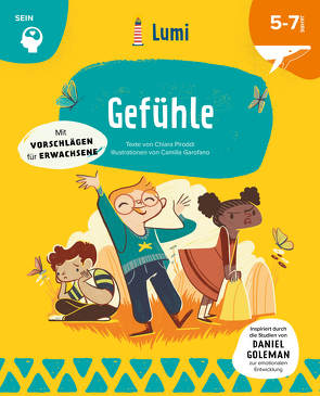 Gefühle. Mit vielen Tipps für Eltern und Lehrer von Garofano,  Camilla, Piroddi,  Chiara