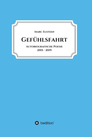 Gefühlsfahrt von Elsteen,  Marc