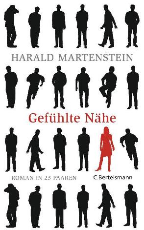 Gefühlte Nähe von Martenstein,  Harald