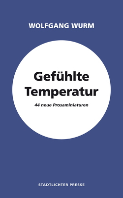 Gefühlte Temperatur. von Wurm,  Wolfgang