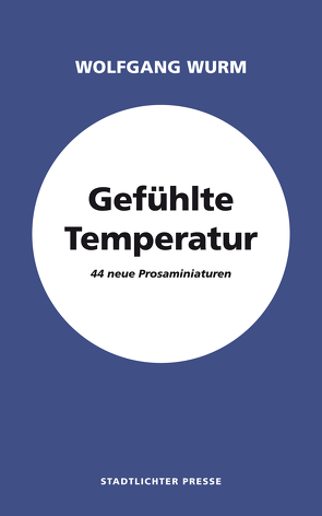 Gefühlte Temperatur. von Wurm,  Wolfgang