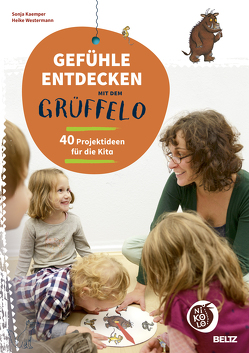 Gefühle entdecken mit dem Grüffelo von Kaemper,  Sonja, Westermann,  Heike