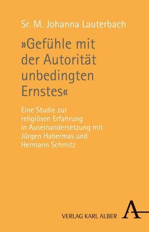 „Gefühle mit der Autorität unbedingten Ernstes“ von Jaschke,  Hans-Jochen, Lauterbach,  M. Johanna