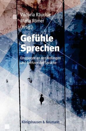 Gefühle. Sprechen. von Räuchle,  Viktoria, Römer,  Maria