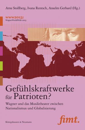 Gefühlskraftwerke für Patrioten? von Gerhard,  Anselm, Rentsch,  Ivana, Stollberg,  Arne